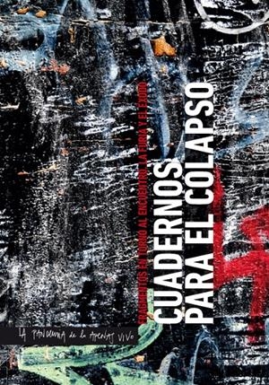 Cuadernos para el colapso | DD.AA | Cooperativa autogestionària