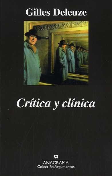 Crítica y clínica | Deleuze, Gilles