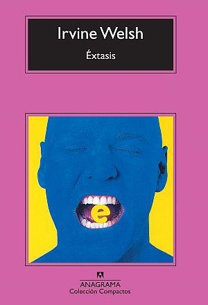 Éxtasis | Welsh, Irvine