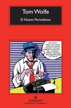 El Nuevo Periodismo | Wolfe, Tom
