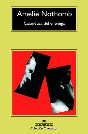 Cosmética del enemigo | Nothomb, Amélie | Cooperativa autogestionària