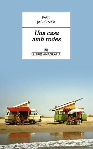 Una casa amb rodes | Jablonka, Ivan | Cooperativa autogestionària