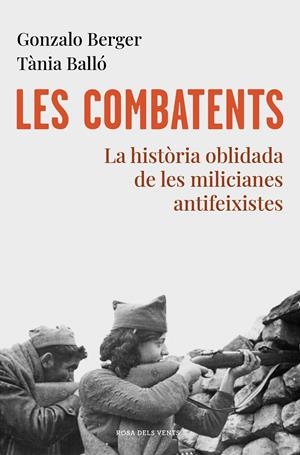 Les combatents | Berger, Gonzalo/Balló, Tània | Cooperativa autogestionària