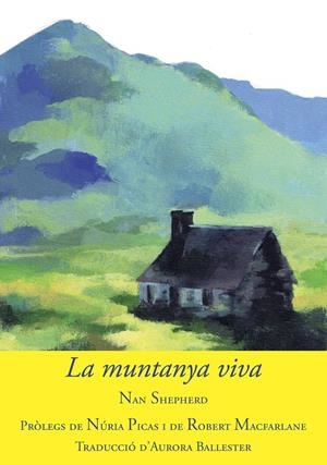 La muntanya viva | Shepherd, Nan | Cooperativa autogestionària