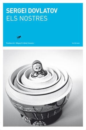 Els nostres | Dovlàtov, Sergei | Cooperativa autogestionària