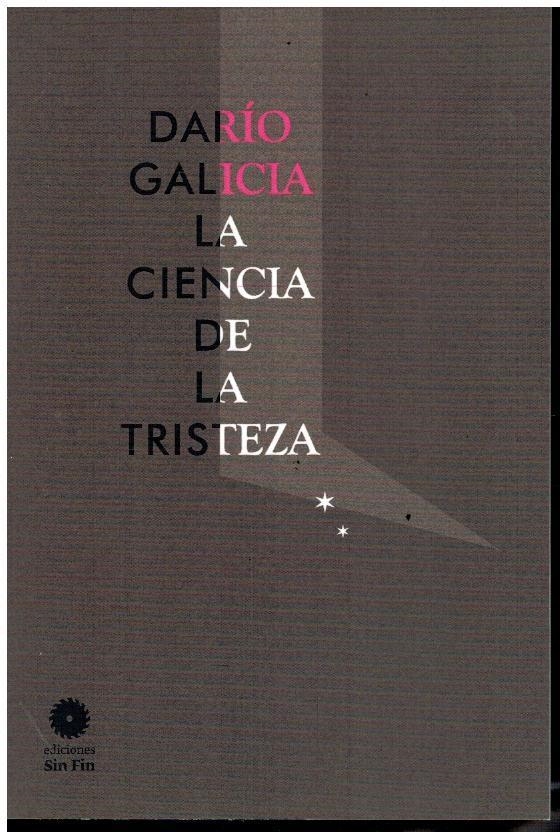 La ciencia de la tristeza | Galicia, Darío