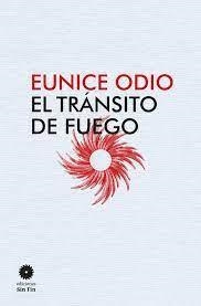 El tránsito de fuego | Odio, Eunice | Cooperativa autogestionària