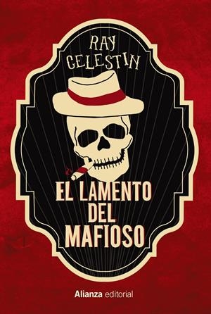 El lamento del mafioso | Celestin, Ray | Cooperativa autogestionària