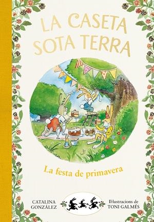 La festa de primavera (La caseta sota terra 2) | Gónzalez Vilar, Catalina | Cooperativa autogestionària