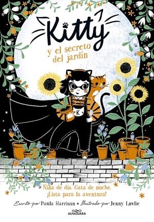 Kitty y el secreto del jardín (=^Kitty^=) | Harrison, Paula | Cooperativa autogestionària