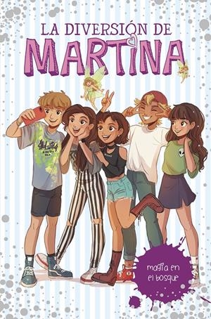 La diversión de Martina 6. Magia en el bosque | D'Antiochia, Martina