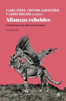 Alianzas rebeldes | VVAA/LAURA MACAYA/CLARA SERRA/CRISTINA GARAIZABAL | Cooperativa autogestionària