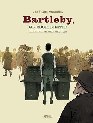 Bartleby, el escribiente | Munuera, José Luis