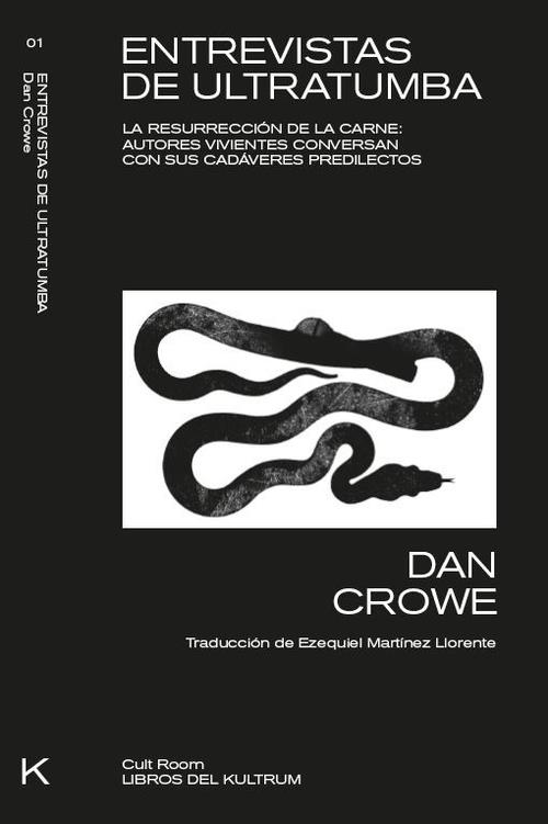 Entrevistas de ultratumba | Crowe, Dan | Cooperativa autogestionària