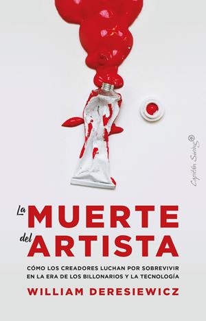 La muerte del artista | Deresiewicz William | Cooperativa autogestionària