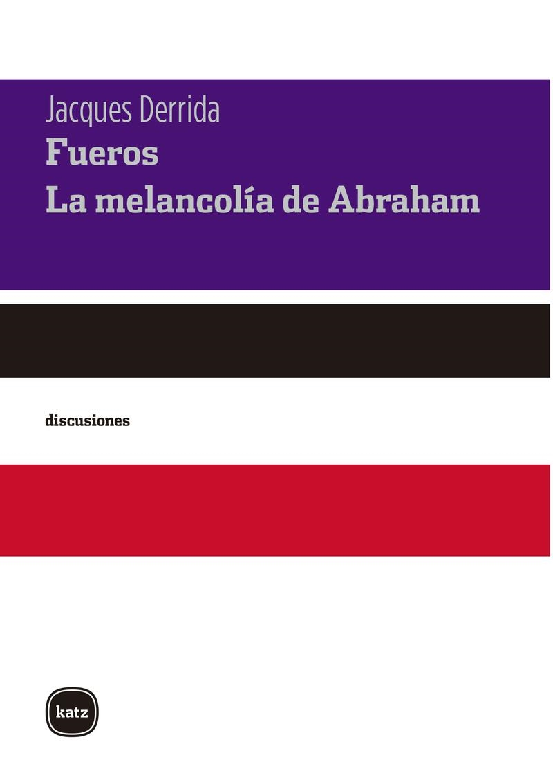 Fueros. La melancolía de Abraham | Derrida, Jacques | Cooperativa autogestionària