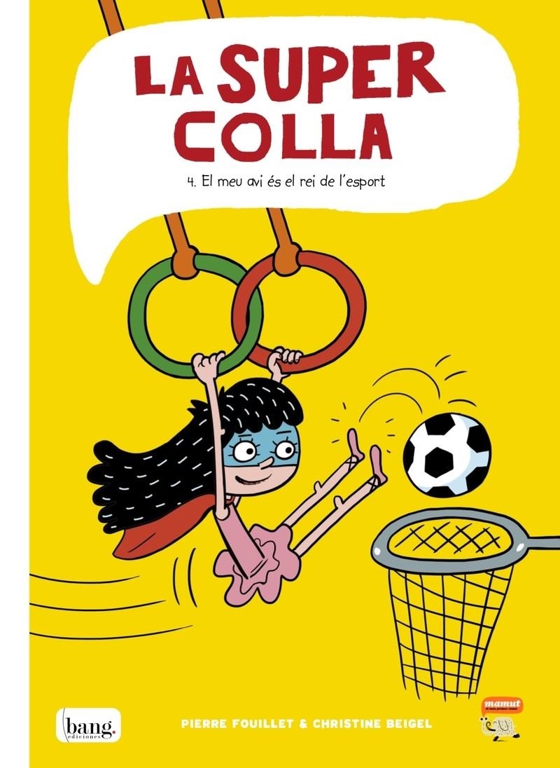 La supercolla 4. El meu avi és el rei de l'esport | Beigel Christine / Fouillet Pierre | Cooperativa autogestionària