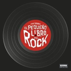 El pequeño libro del Rock [Edición ampliada] | Bourhis; Spiessert | Cooperativa autogestionària