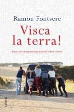 Visca la terra! | Fontserè, Ramon | Cooperativa autogestionària