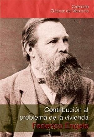 Contribución al problema de la vivienda | Engels, Federico | Cooperativa autogestionària