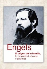 El origen de la familia, la propiedad privada y el Estado | Engels, Friedrich | Cooperativa autogestionària