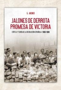 Jalones de derrota, promesa de victoria | Munis, Grandizo | Cooperativa autogestionària