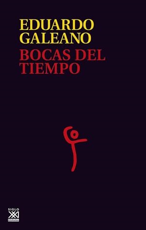 Bocas del tiempo | Galeano, Eduardo | Cooperativa autogestionària