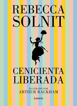 Cenicienta liberada | Solnit, Rebecca | Cooperativa autogestionària