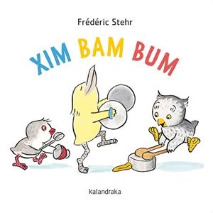 Xim Bam Bum | Stehr, Frédérick