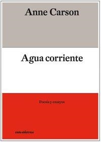 Agua corriente | CARSON, ANNE