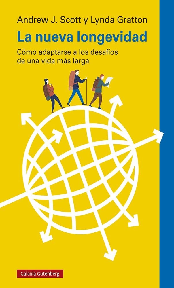 La nueva longevidad | Gratton, Lynda/Scott, Andrew J.