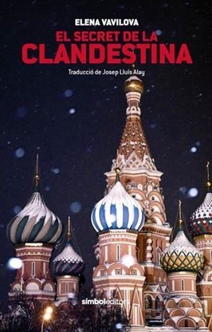 El secret de la clandestina | Elena Vavilova | Cooperativa autogestionària