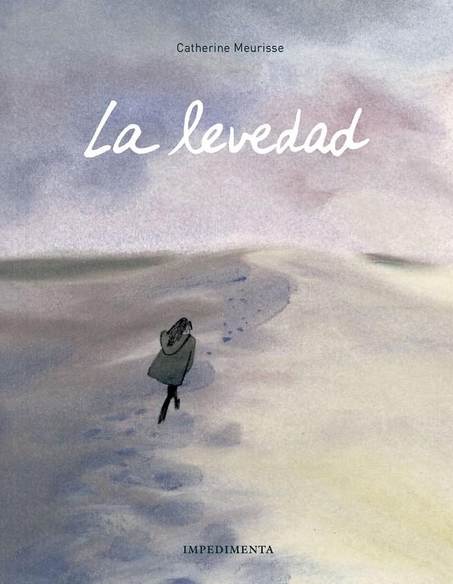 La levedad | Meurisse, Catherine | Cooperativa autogestionària