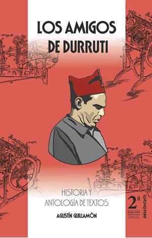 Los amigos de Durruti | Guillamón, Agustín | Cooperativa autogestionària