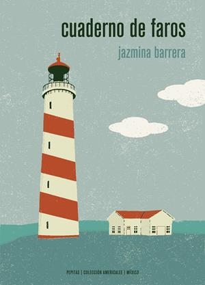 Cuaderno de faros | Barrera Velázquez, Jazmina