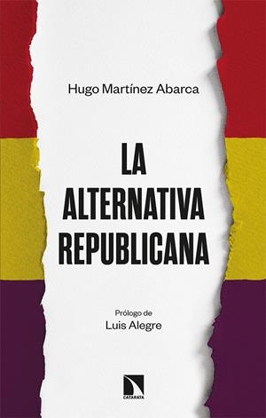 La alternativa republicana | Martínez Abarca, Hugo | Cooperativa autogestionària