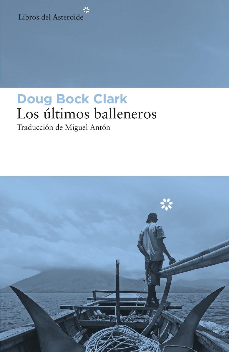 Los últimos balleneros | Bock Clark, Doug | Cooperativa autogestionària