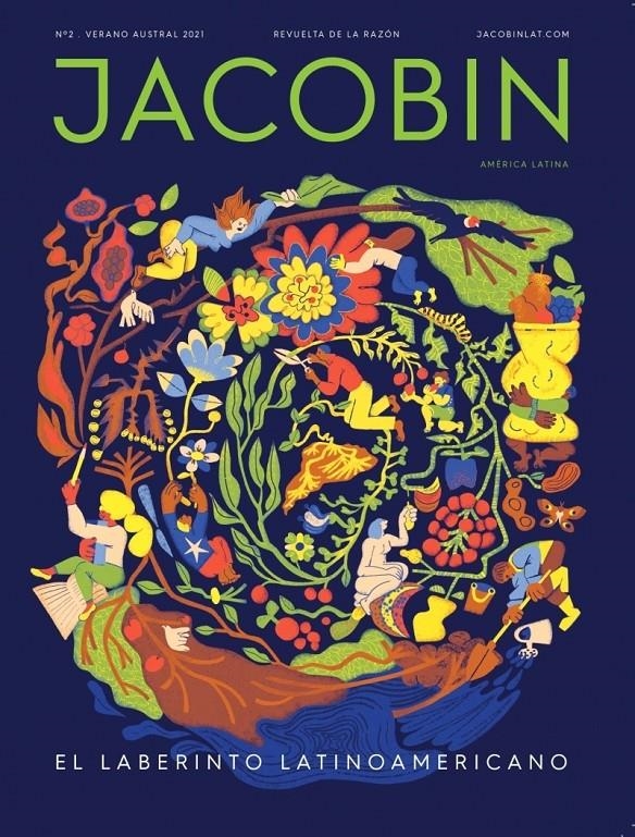 El laberinto latinoamericano. Jacobin AL 2 | García Linera Álvaro / Ackerman Seth / Benza Gabriela / Carneiro Daniel / Cortés Martín / Dornelles  | Cooperativa autogestionària