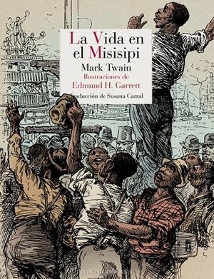 La vida en el Misisipi | Twain, Mark | Cooperativa autogestionària