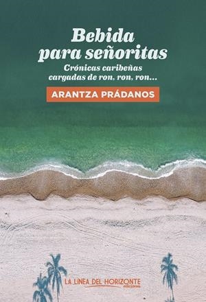 Bebida para señoritas | Prádanos, Arantza | Cooperativa autogestionària