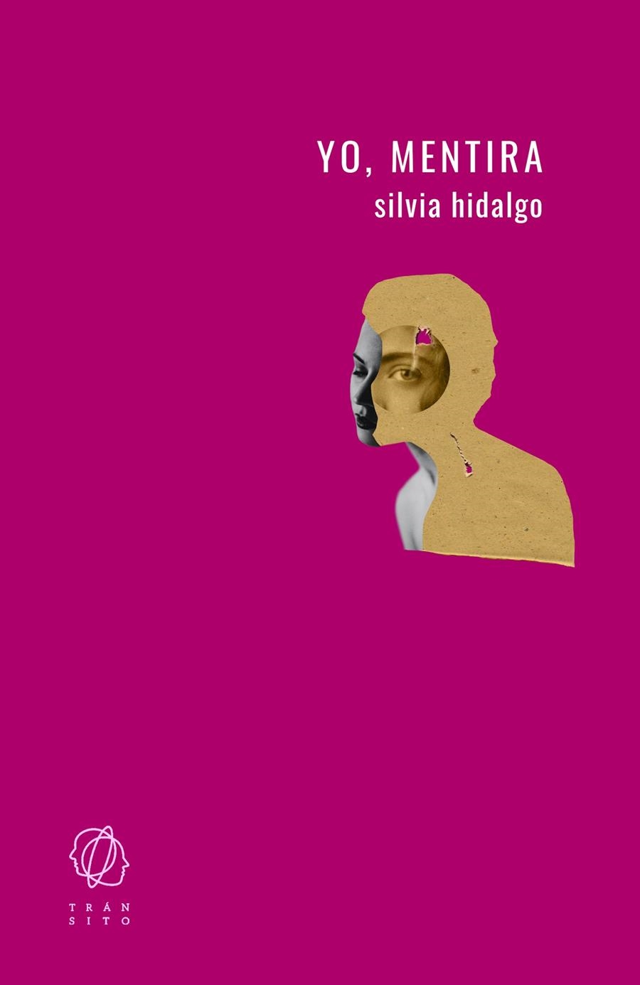 Yo, mentira | Hidalgo, Silvia | Cooperativa autogestionària