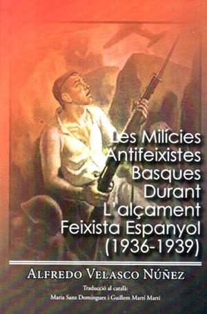 Les milícies antifeixistes basques | Velasco Nuñez, Alfredo