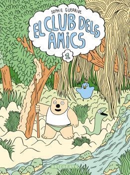 El club dels amics 1 | Guerrive, Sophie | Cooperativa autogestionària