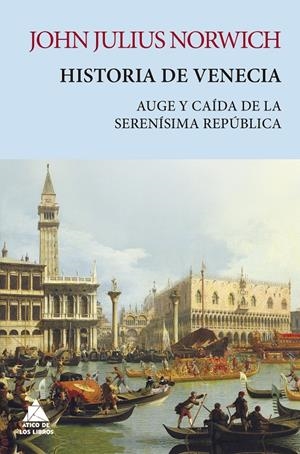 Historia de Venecia | Norwich, John Julius