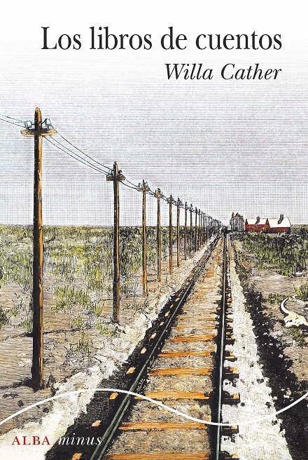 Los libros de cuentos | Cather, Willa | Cooperativa autogestionària
