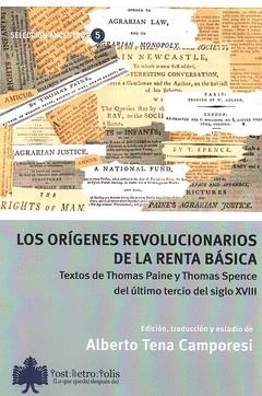 Los orígenes revolucionarios de la renta básica | PAINE, THOMAS/ SPENCE, THOMAS | Cooperativa autogestionària