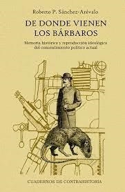 De donde vienen los bárbaros | Pradas Sánchez-Arévalo, Roberto | Cooperativa autogestionària