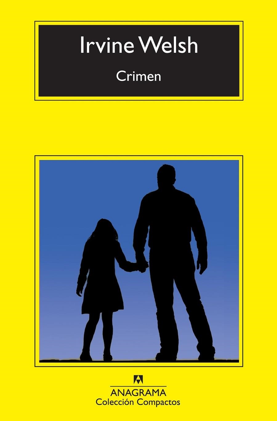 Crimen | Welsh, Irvine