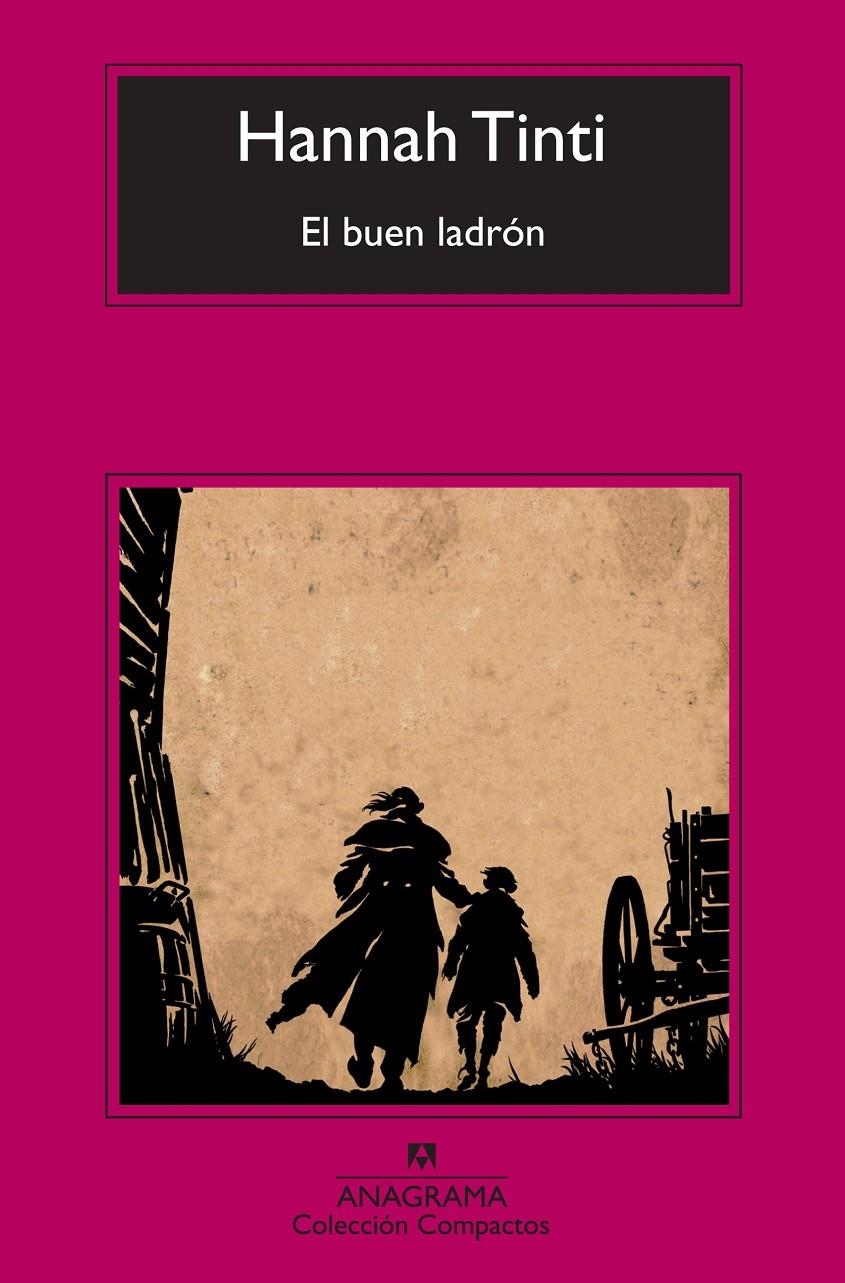 El buen ladrón | Tinti, Hannah