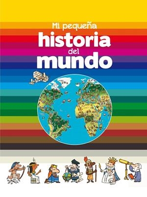 Mi pequeña historia del mundo | Fichou, Bertrand | Cooperativa autogestionària